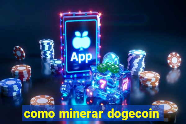 como minerar dogecoin